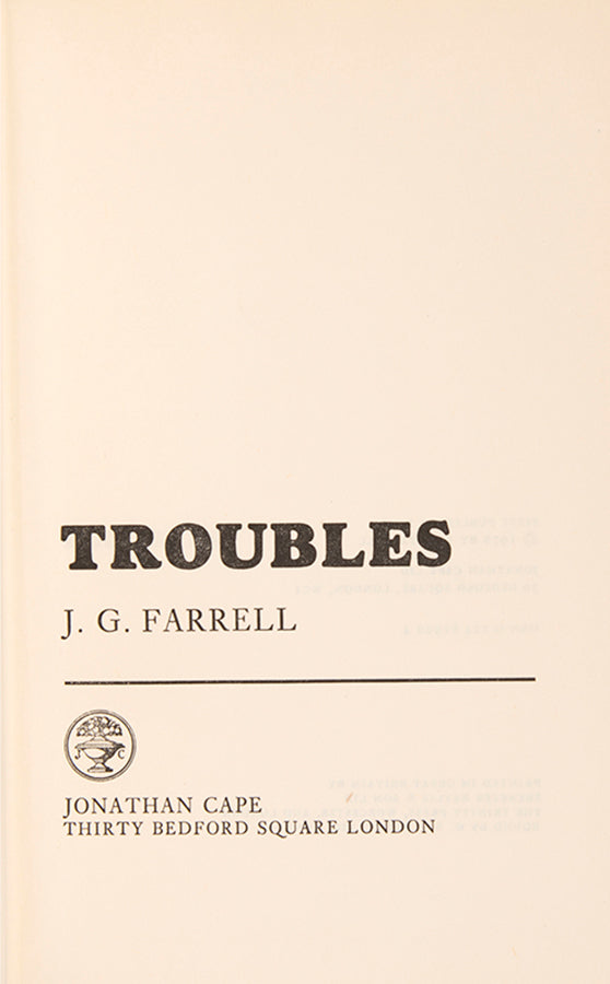 First edition of Troubles by J.G. Farrell, winner of the lost Booker Prize.