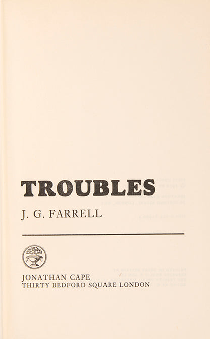 First edition of Troubles by J.G. Farrell, winner of the lost Booker Prize.