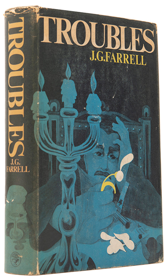First edition of Troubles by J.G. Farrell, winner of the lost Booker Prize.