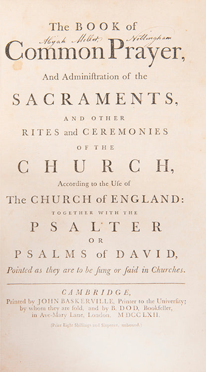 An attractively bound example of The Book of Common Prayer from the press of John Baskerville, with excellent contemporary provenance.
