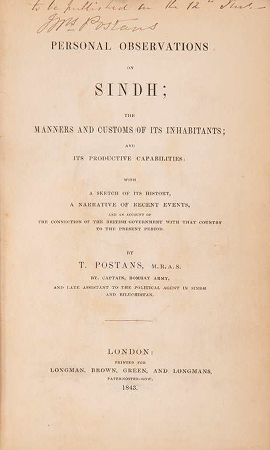 Postans (1808-46) was assistant to the political agent in Sindh and Baluchistan
