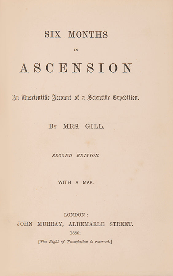 Gill's account of her experiences on the Atlantic island of Ascension as part of an 1867 scientific expedition led by her husband