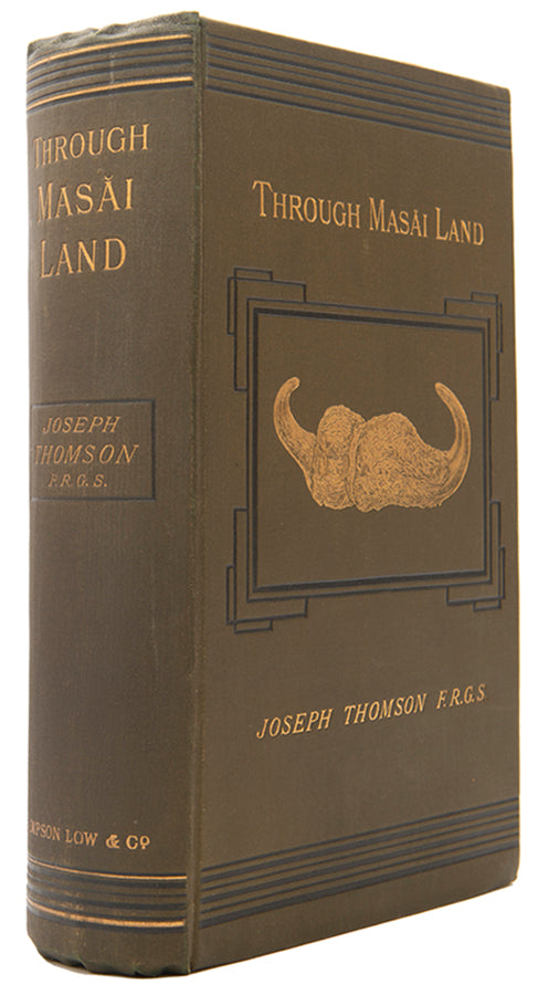 A fine copy of the rare first edition of Thomson's through Masai Land. 