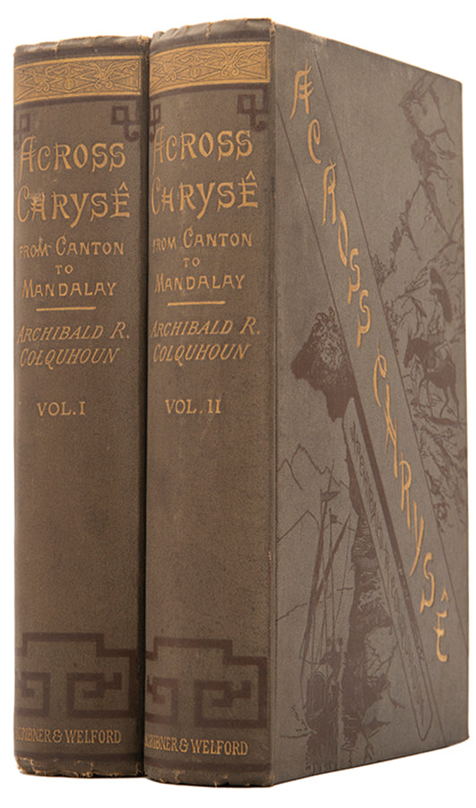 First US edition of Archibald Colquhoun's Across Chryse, his narrative of his expefdition to survey a potential railway between Canton and Burma.