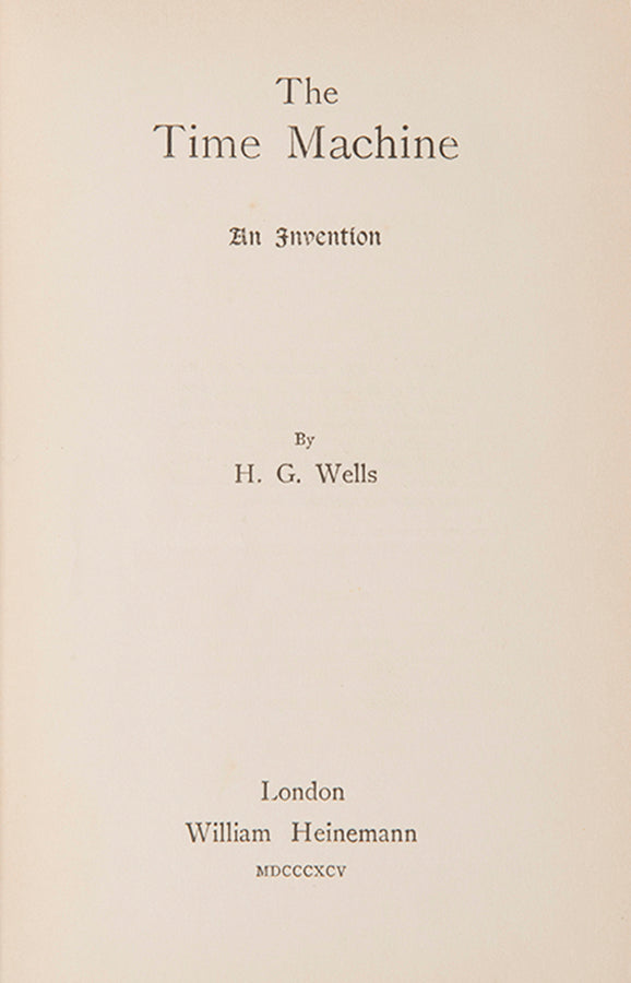 First edition of The Time Machine by H.G. Wells.