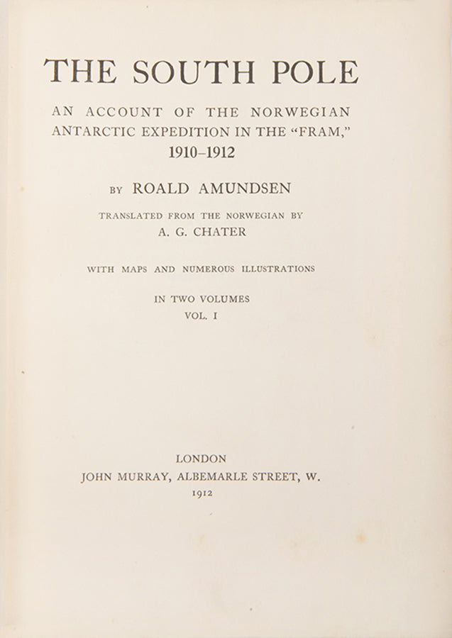 First edition of Roal Amundsen's South Pole, a cornerstone of Antarctic exploration; the account of the first expedition to reach the South Pole.
