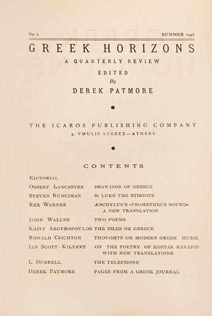 Volume 1, number 1 of Greek Horizons edited by Derek Patmore, signed by John Waller.