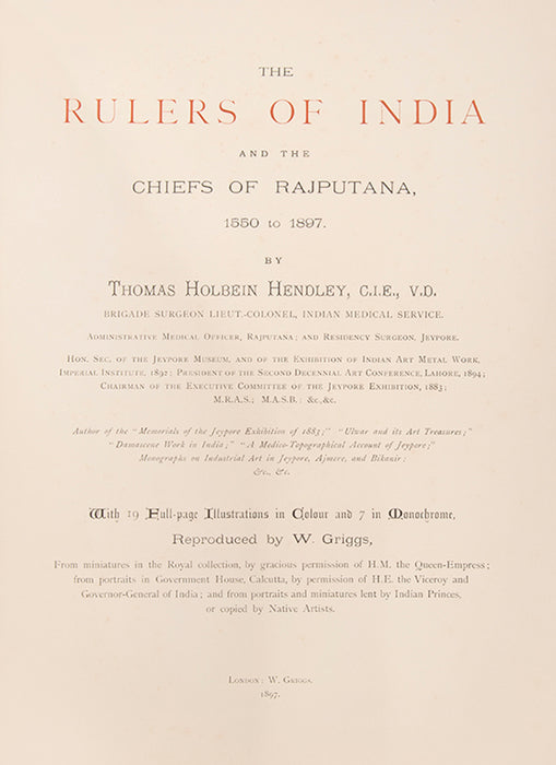 The rulers of India and the chiefs of Rajputana.