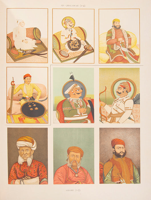 The rulers of India and the chiefs of Rajputana.