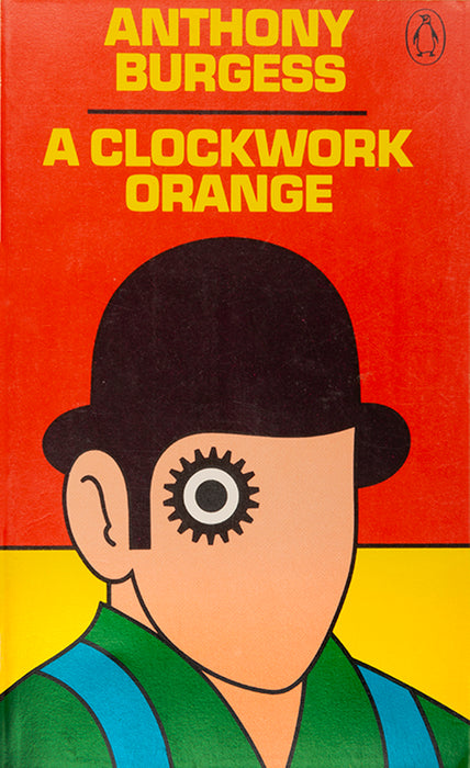 A Clockwork Orange.