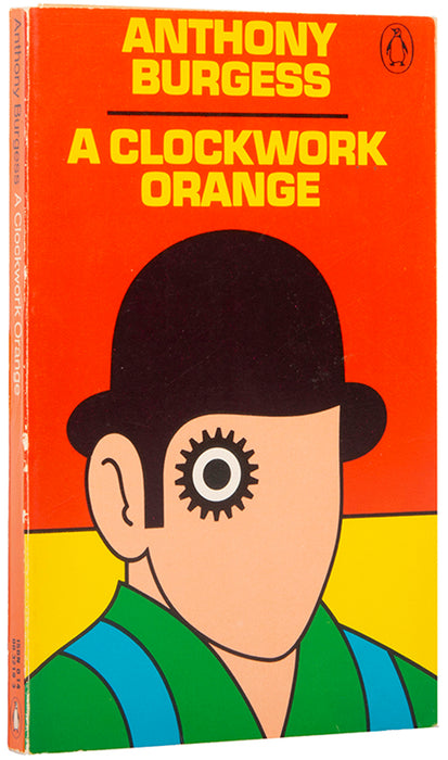 A Clockwork Orange.