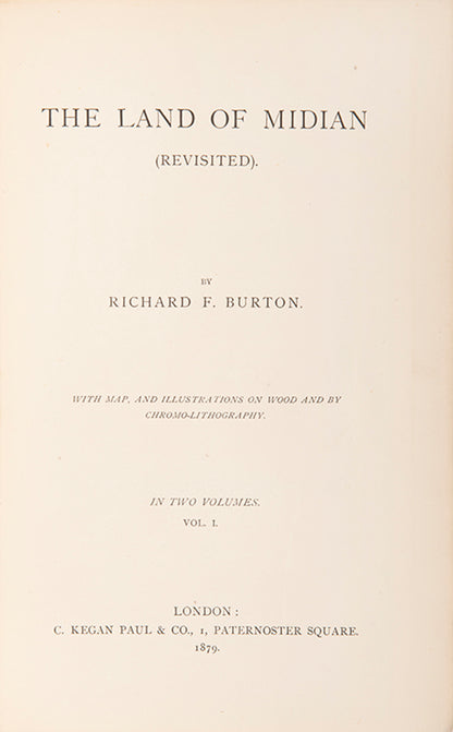 Burton's second expedition to Midian, the area of north-west Arabia on the opposite bank of the Red Sea from the Sinai Peninsular