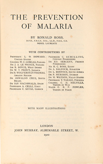 First edition of The Prevention of Malaria, a comprehensive work on malaria epidemiology by Ronald Ross, the doctor who identified its transmission route.