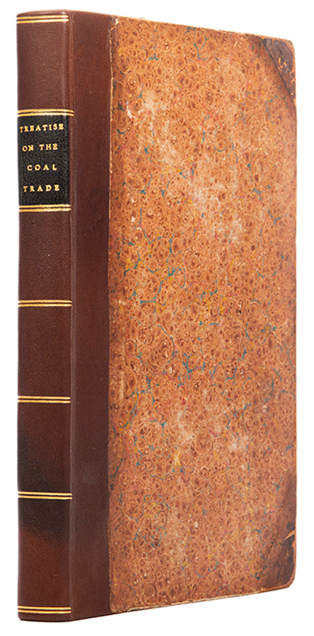 First edition of Robert Edington's 1813 Treatise on the Coal Trade, a rare, early analysis of the economic and social impacts of the British coal industry.