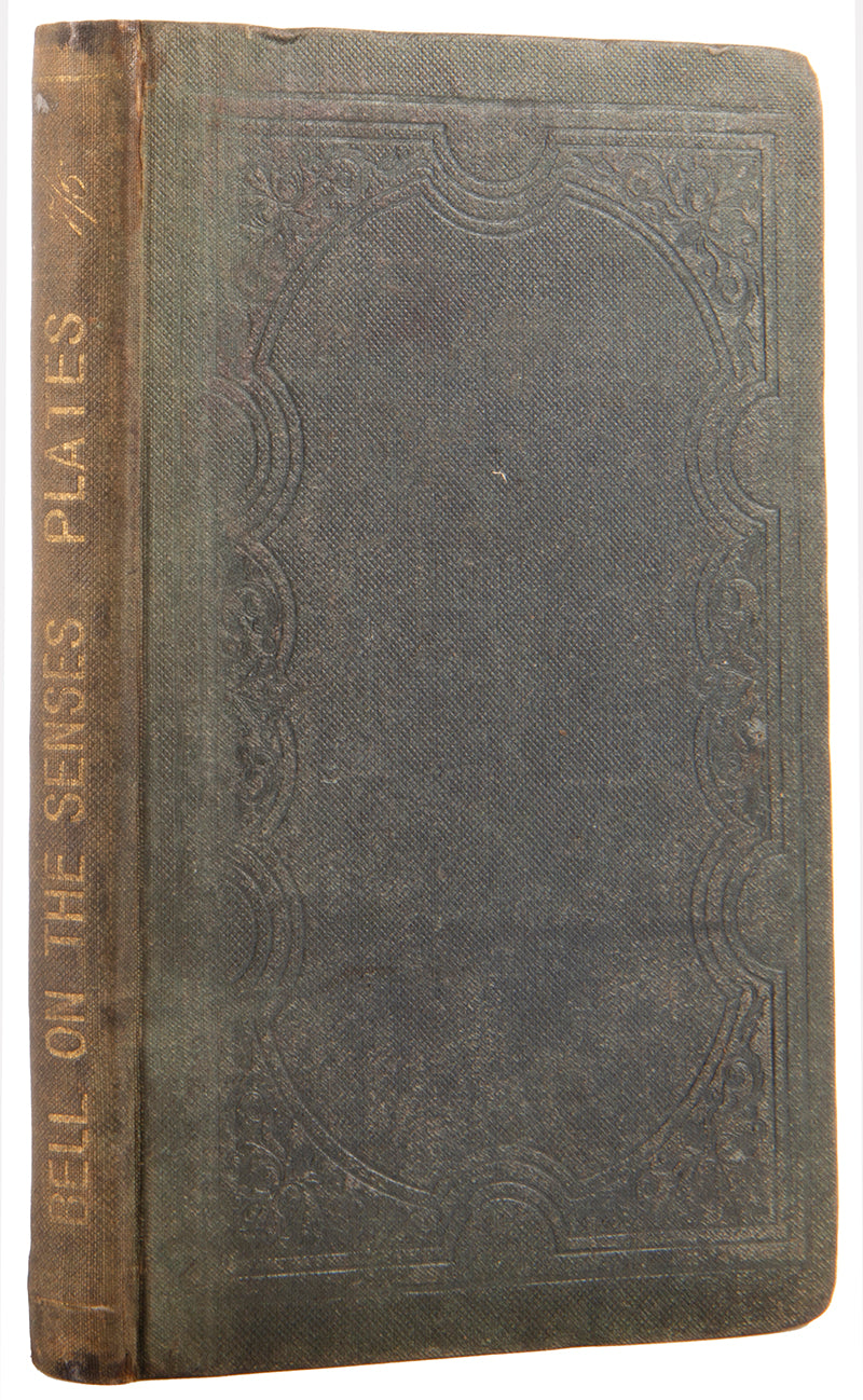 The rare first edition of Charles Bell's Organs of the Senses Familiarly Described, with hand-coloured anatomical plates.