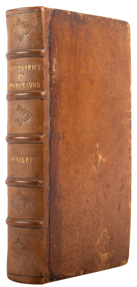 First edition of Samuel Hibbert's Sketches of the Philosophy of Apparitions, a key materialist explanation of ghost sightings, published in 1824.
