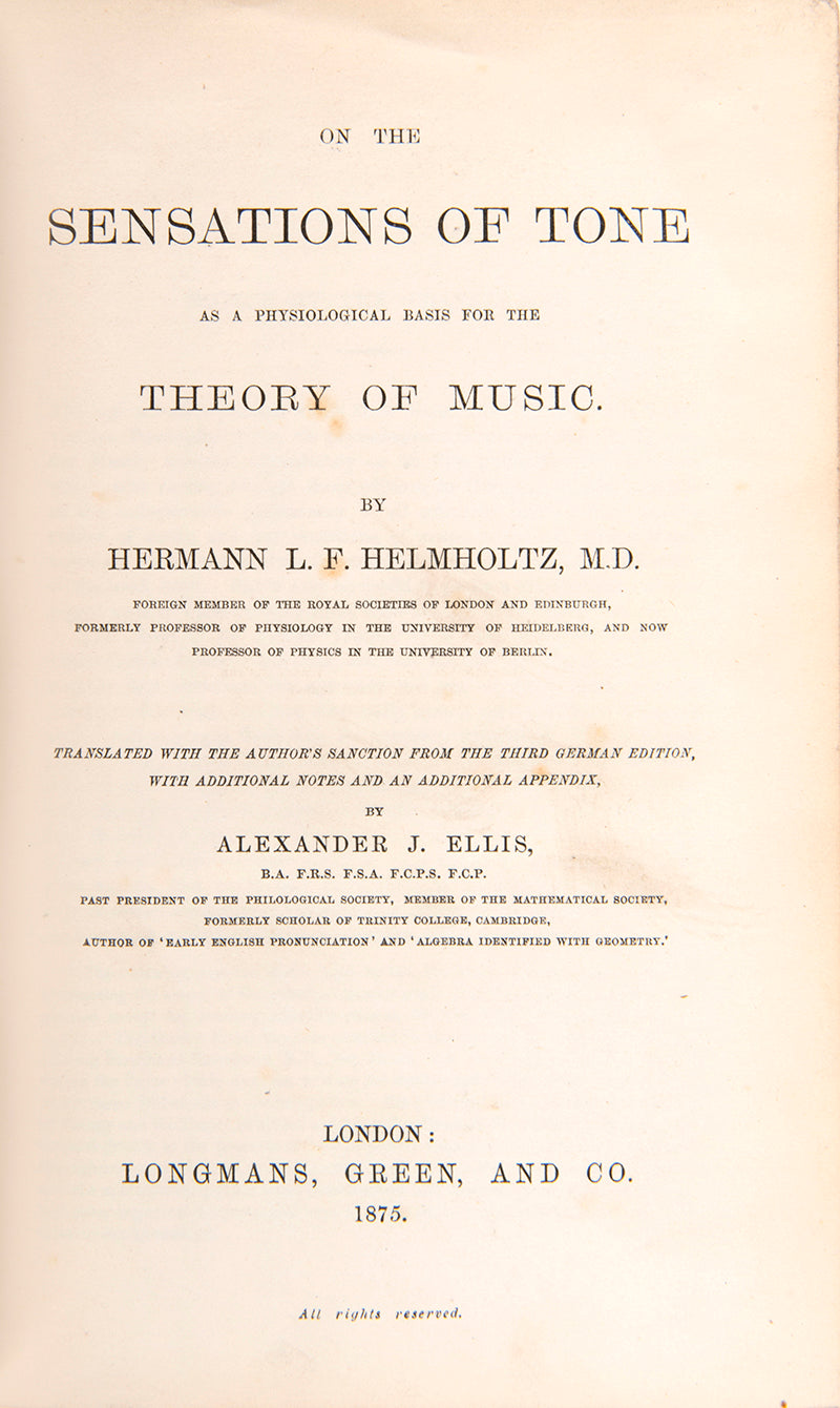First English language edition of Hermann Helmholtz's important work on the physics of sound, Sensations of Tone (1875), with the bookplate of Oliver Sacks.<br />