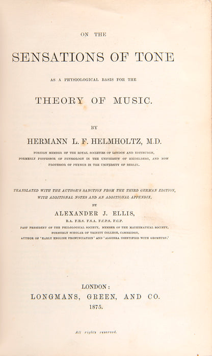 First English language edition of Hermann Helmholtz's important work on the physics of sound, Sensations of Tone (1875), with the bookplate of Oliver Sacks.<br />