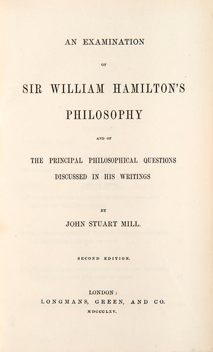 An Examination of Sir William Hamilton's Philosophy