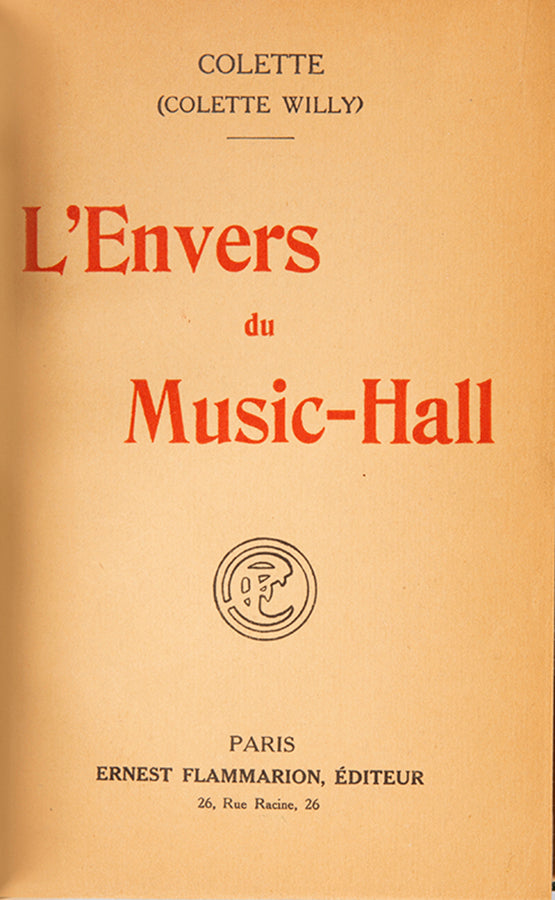 First edition of L'Envers du Music-Hall by Colette, inscribed by the author to the French Jeweller Pierre Sterlé.