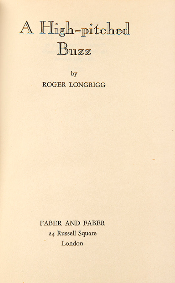 First edition of A High-pitched Buzz by Roger Longrigg, the author's first novel.