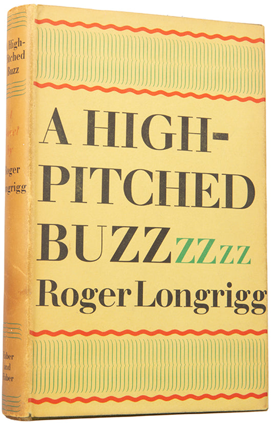 First edition of A High-pitched Buzz by Roger Longrigg, the author's first novel.