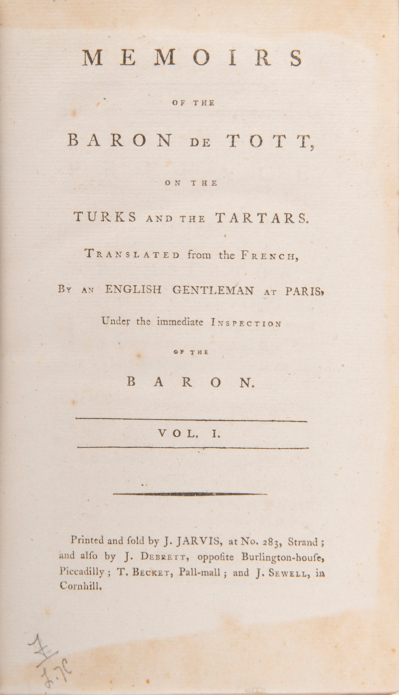 An important work. Baron de Tott (1733-1793) went to Constantinople in 1755 and stayed until 1763