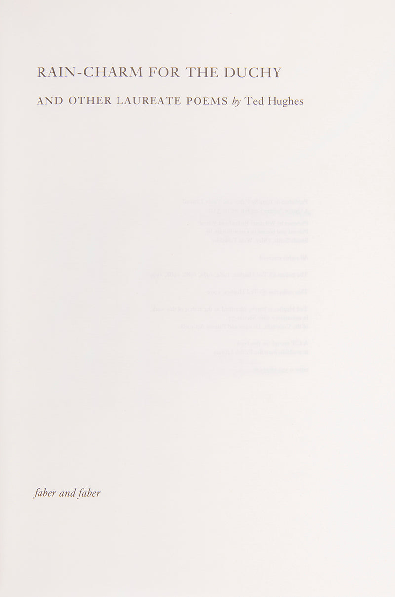 A pair of simultaneously issued first printings of Rain-Charm for the Duchy and The Unicorn, each numbered 8 of 280 copies, signed by Ted Hughes
