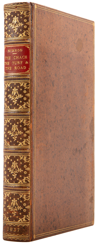 First edition in book form of The Cahce, The Turf and The Road by Nimrod, illustrated by Henry Alken.
