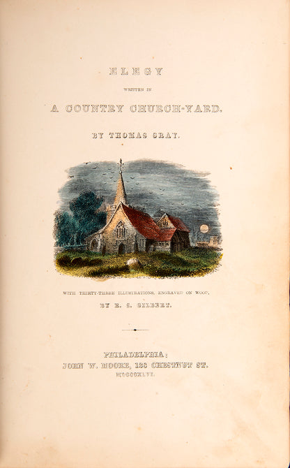 An attractive edition of Gray's Elegy, illustrated with hand-coloured wood engravings by R.S. Gilbert.