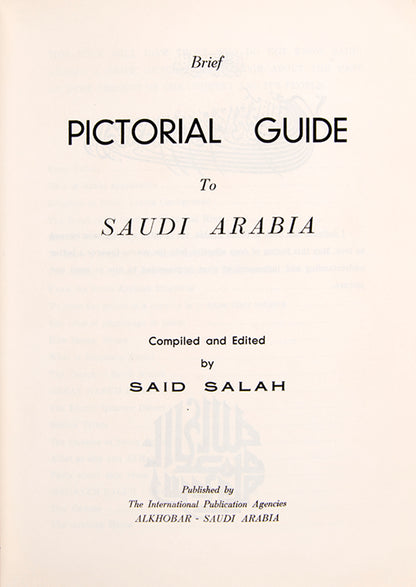 This unusual guide contains chapters of Mecca, the Bedouins, Riyadh and map of Jeddah.