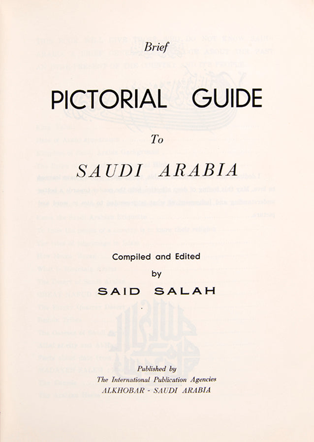 This unusual guide contains chapters of Mecca, the Bedouins, Riyadh and map of Jeddah.