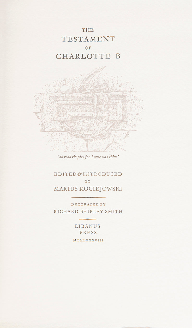 First edition of The Testament of Charlotte B edited by Marius Kociejowski, inscribed by the editor to Hilary Gerrard.