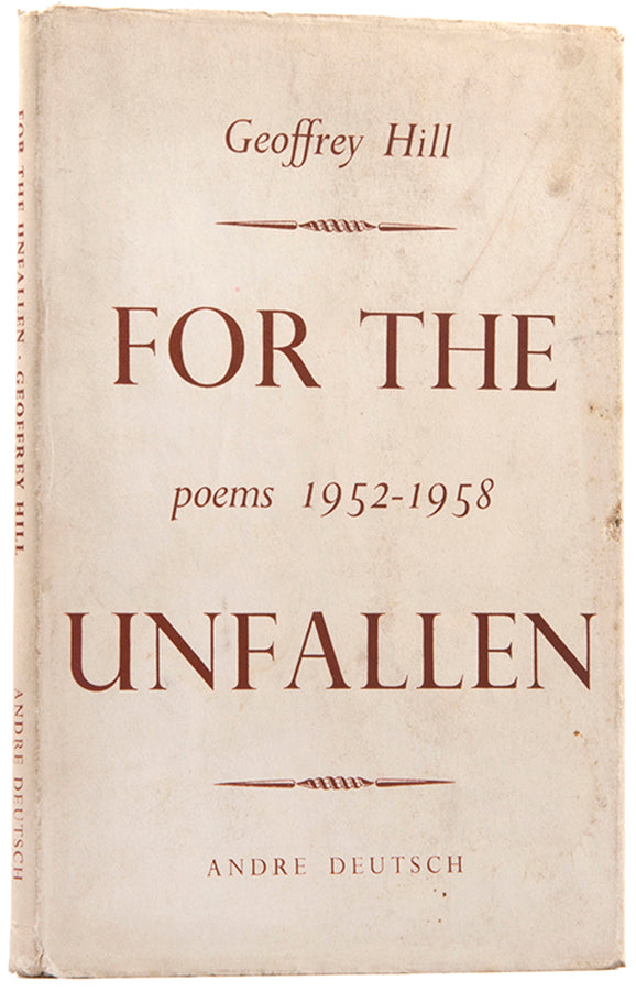 First edition of For the Unfallen by Geoffrey Hill, the author's first commercially published work.
