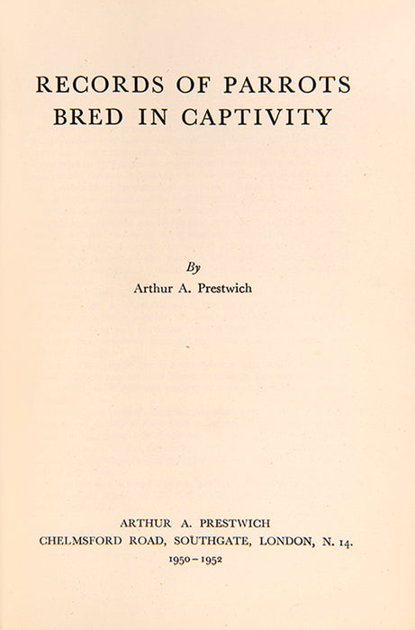 Records of Parrots Bred in Captivity [together with] Additions.