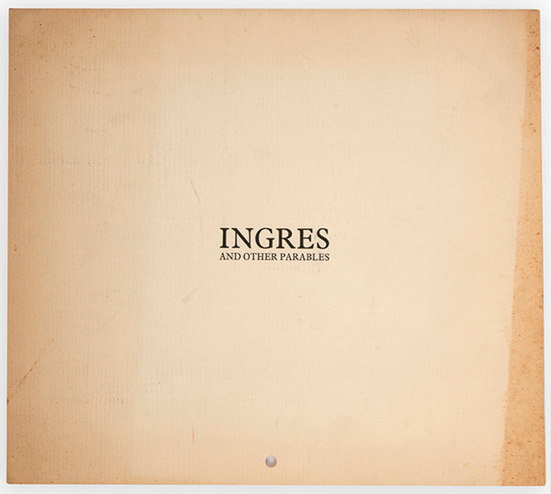 Ingres and Other Parables.