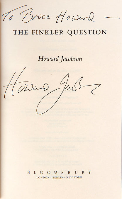 First edition, with uncorrected proof copy, of The Finkler Question by Howard Jacobson, inscribed by the author.