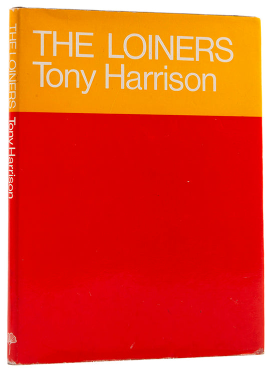 First edition of The Loiners by Tony Harrison, inscribed by the author.