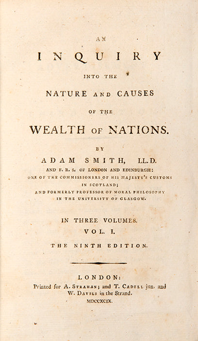 Inquiry into the Nature and Causes of the Wealth of Nations.