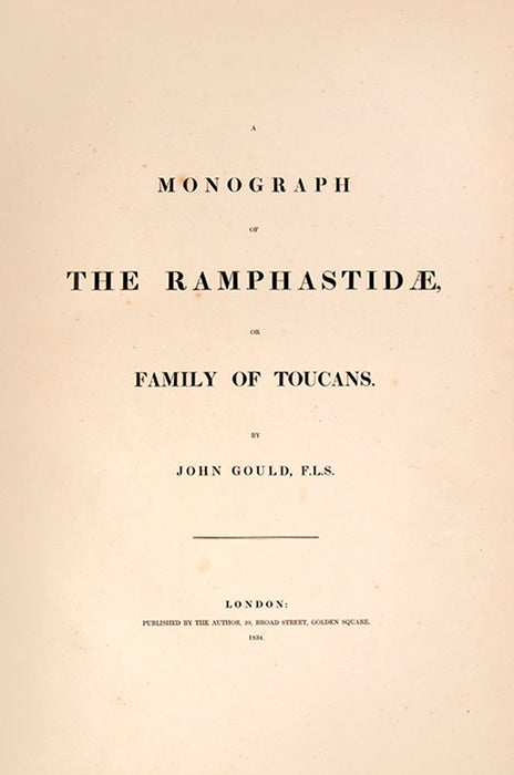 A Monograph of the Ramphastidae; or Family of Toucans.