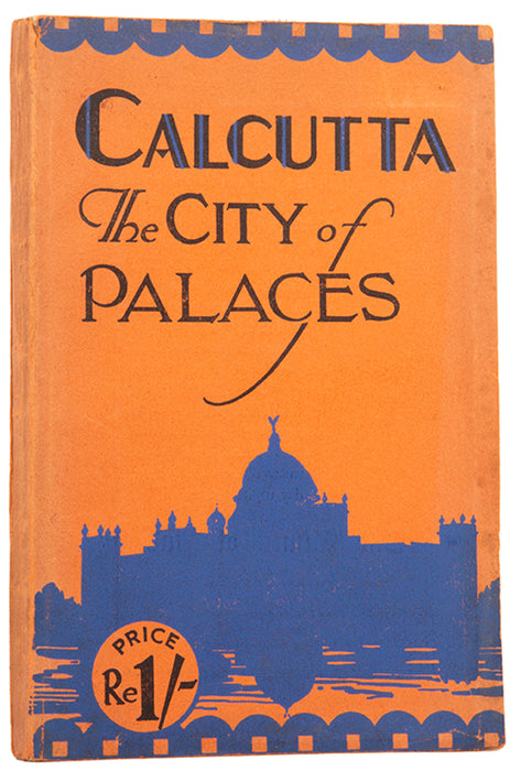 Calcutta, The City of Palaces.