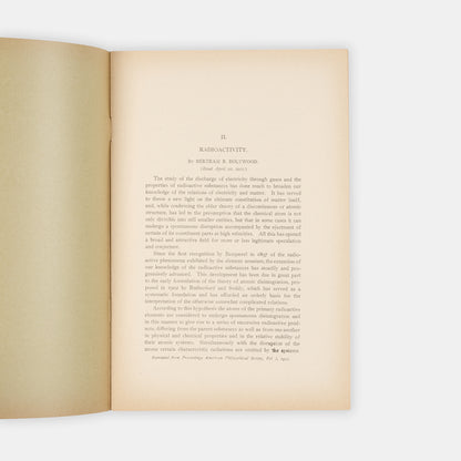 First edition, offprint of a paper on the development of radioactivity research up to 1911 by physicist Bertram Boltwood, including the work of Rutherford and the Curies.