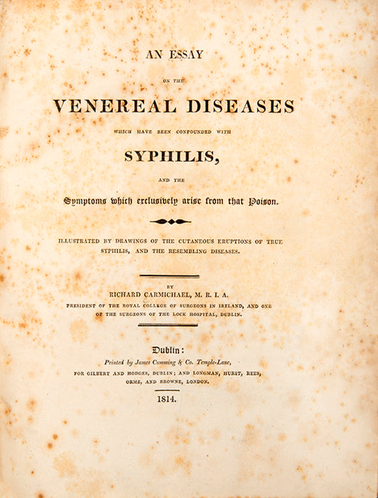 An Essay on the Venereal Diseases which have been Confounded with Syphilis