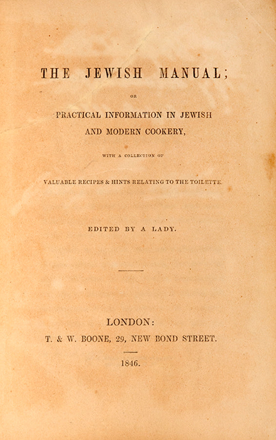 A scarce Kosher Cookery book by Lady Montefiore, one of the first British Cookbooks devoted to the Hebrew kitchen.