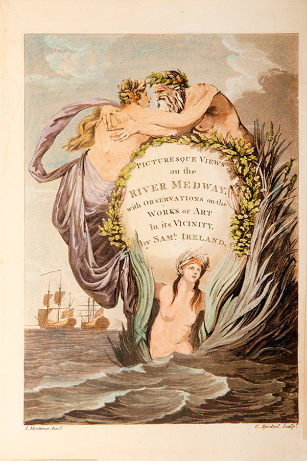 The first edition of Samuel Ireland's Picturesque Views on the River Medway, with 28 hand-coloured aquatints.