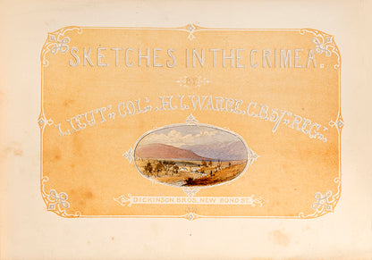 First edition of Sketches in the Crimea by Henry James Ware, with 17 hand-coloured plates showing the Crimean War.
