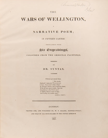 The second edition of The Wars of Wellington by William Combe, containing a tipped in letter written and signed by the Duke of Wellington.