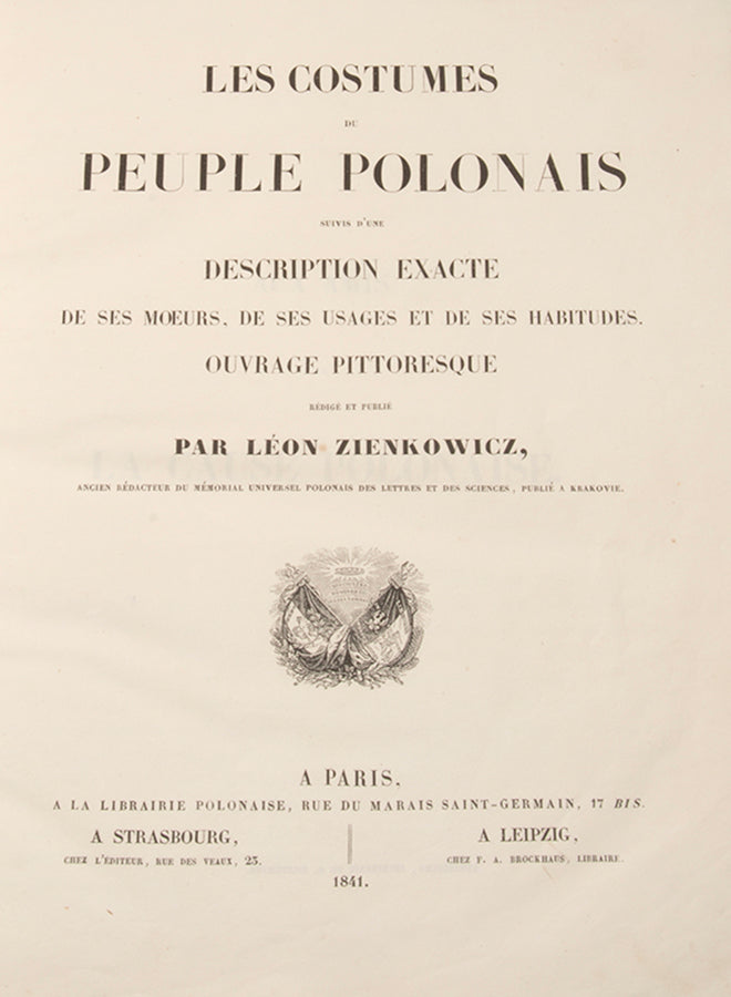 First edition of Les Costumes du Peuple Polonais by Leon Zienkowicz, with 39 hand-coloured plates showing the costumes of Poland.