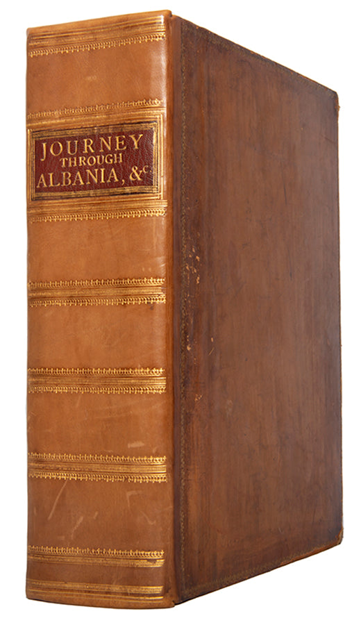 First edition of A Journey through Albania by John Cam Hobhouse, with 17 hand-coloured aquatints of Athens and the Ottoman Empire.