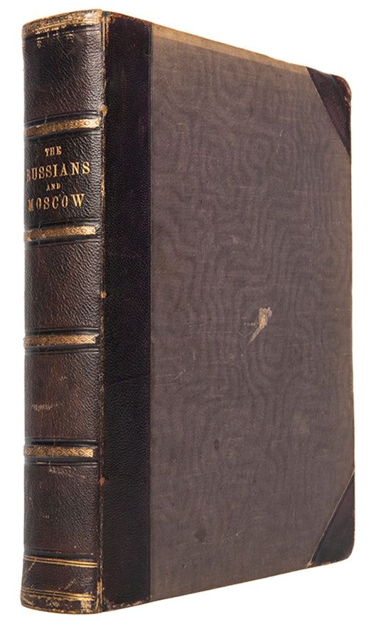 First edition of The Character of the Russians by Robert Lyall, containing 13 hand-coloured aquatints, several showing Moscow and the Kremlin.